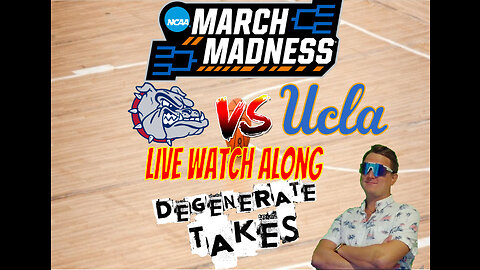 Gonzaga V. UCLA Sweet 16 Live Watch Along