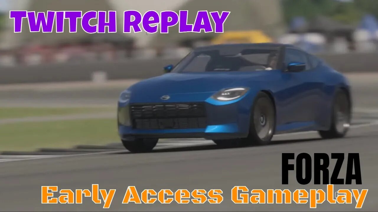 Forza Motorsports | First Look | Gameplay Video in my 2023 Nissan Z | Twitch Replay