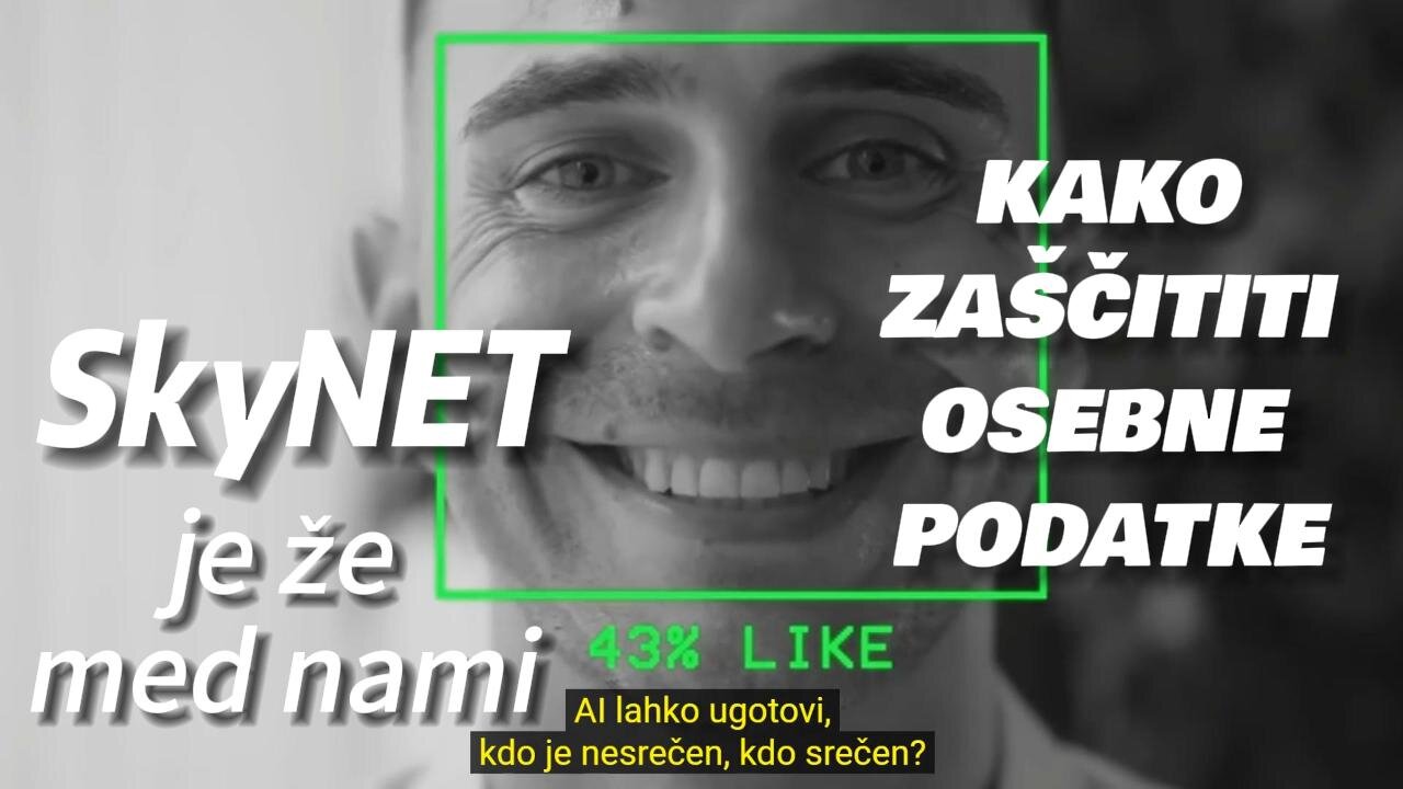 SKYNET NAS ŽE OPAZUJE - Kako zaščititi osebne podatke!