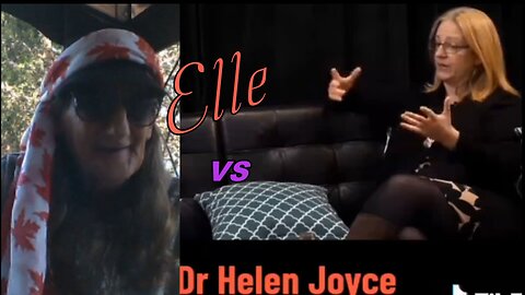 Elle vs Dr Helen Joyce