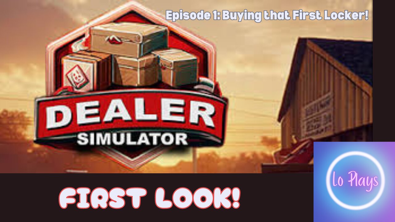 Dealer Simulator The Complete Series, Episode 1