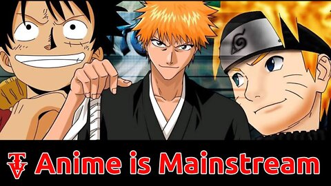 Anime Is Mainstream Now - This is what will happen Next #anime