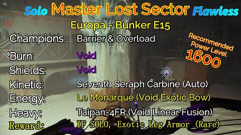 Destiny 2 Master Lost Sector: Europa - Bunker E15 on my Warlock Solo-Flawless 11-20-22