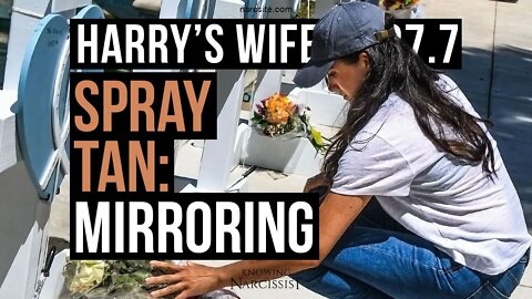 Harry´s Wife Part 97.7 Spray Tan : Mirroring (Meghan Markle)