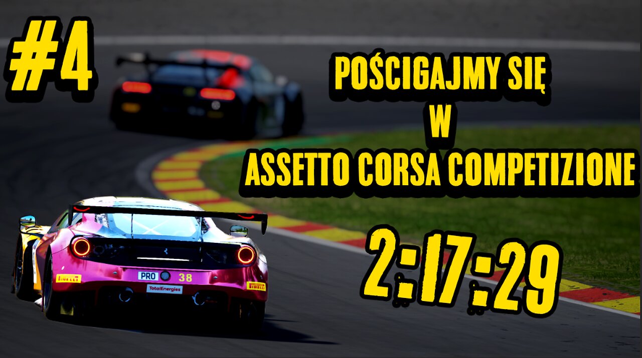 Pościgajmy się w [Assetto Corsa Competizione] #4 - "When 2:17 isn't enough to get podium"