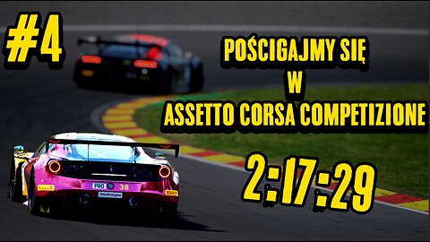 Pościgajmy się w [Assetto Corsa Competizione] #4 - "When 2:17 isn't enough to get podium"