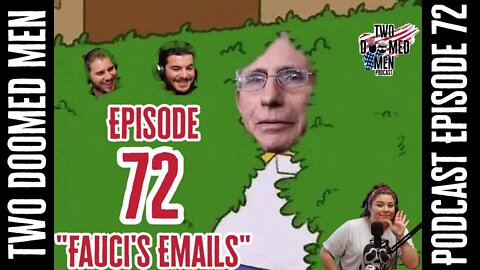 Episode 72 "Fauci's Emails"