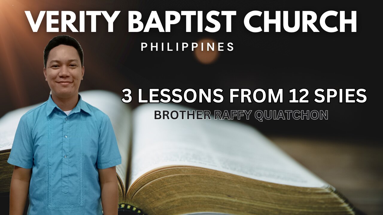 Brother Raffy | 3 Lessons From the 12 Spies