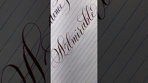 Calligraphy Word: Admirable #calligraphy #handwriting