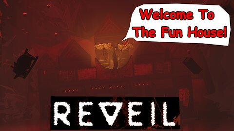 Reveil Is An Upcoming Circus Horror Game That Looks Very Promising!