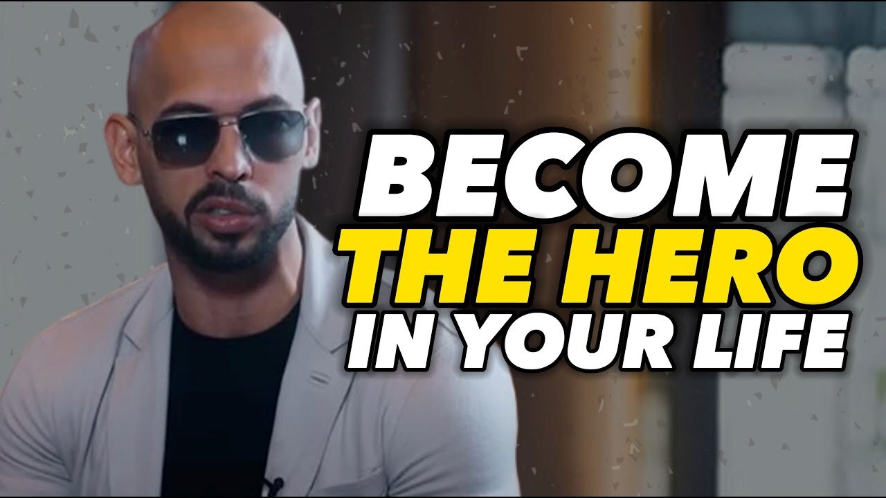 BECOME THE HERO - ANDREW TATE MOTIVATION - MOTIVATIONAL SPEECH- ANDREW TATE MOTIVATIONAL SPEECH