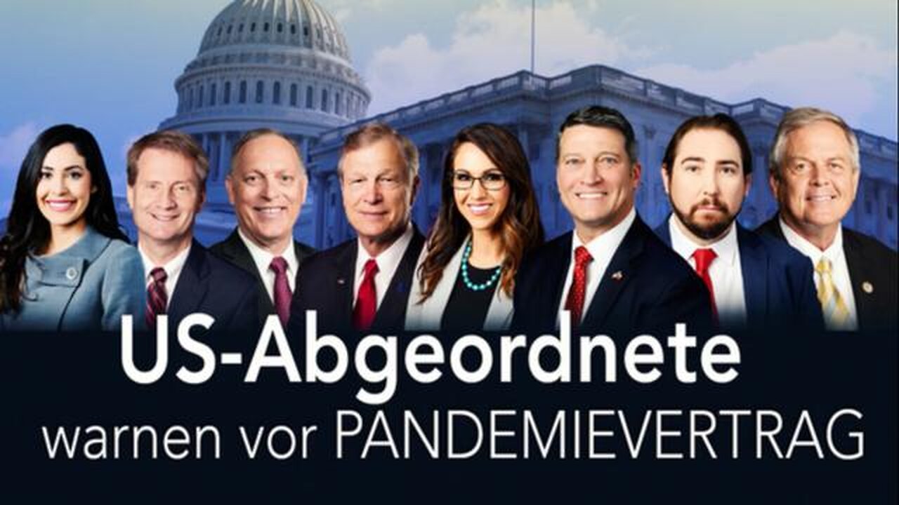 US-Abgeordnete warnen vor Pandemievertrag