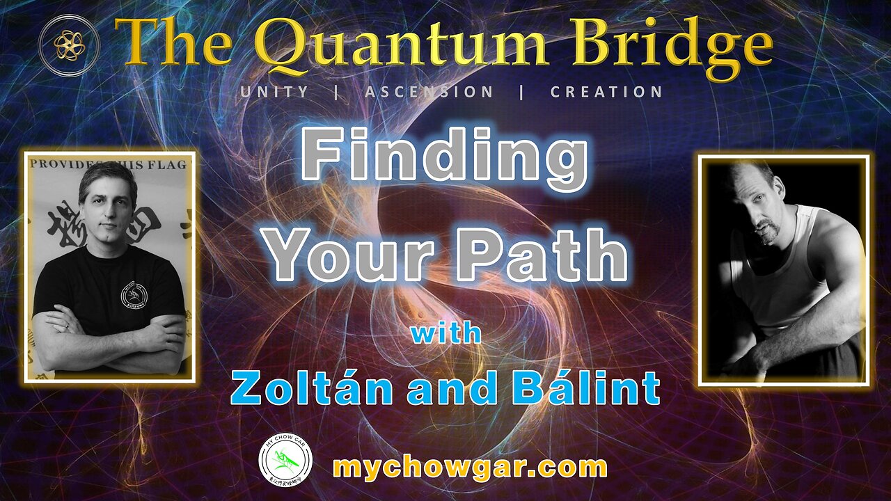 My Chow Gar Part 2: Finding Your Path With Zoltan & Balint