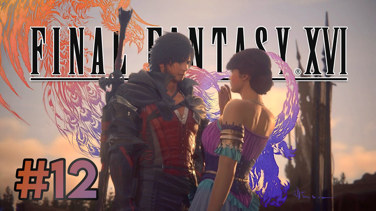 SUCH SULTRY STARES! | FINAL FANTASY XVI Part 12