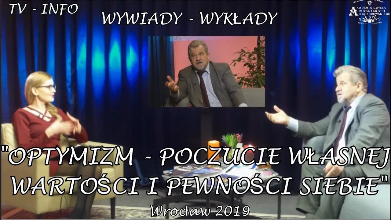 OPTYMIZM, RADOŚĆ, SZCZĘŚCIE, ZADOWOLENIE-POCZUCIE WŁASNEJ WARTOŚCI I PEWNOŚCI SIEBIE / 2019 ©TV-INFO