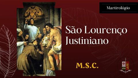 O trânsito de São Lourenço Justiniano