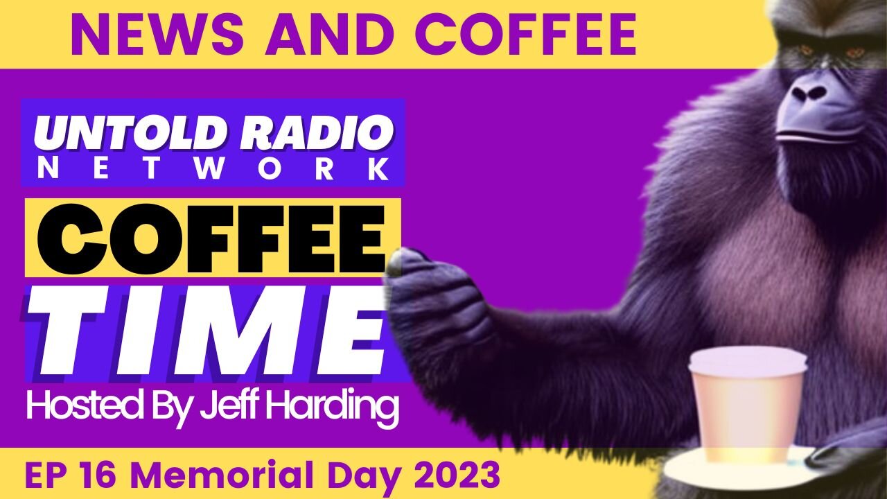 Memorial Day 2023 | Coffee Time #16