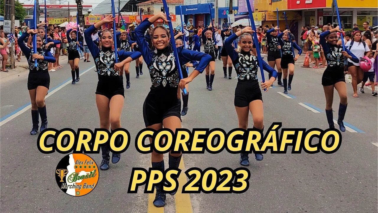 CORPO COREOGRÁFICO 2023 - PPS 2023 - BANDA MARCIAL PADRE PEDRO SERRÃO 2023 - DESFILE CÍVICO 2023