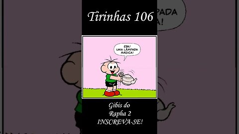 Tirinhas da Turma da Mônica nº 106 | Gibis do Rapha 2