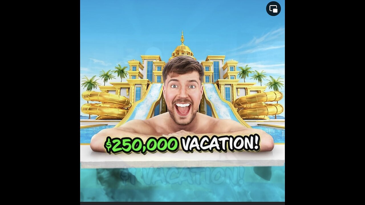 $1 VS $250000 vacation!