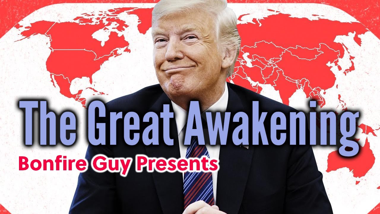 The Great Awakening - Bonfire Guy