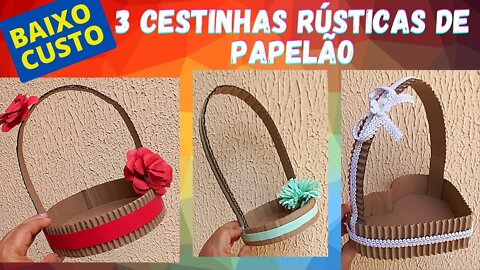 3 CESTINHAS RÚSTICAS DE PAPELÃO PARA CRIAR KITS DE PRESENTES, É DE BAIXO CUSTO! FAÇA VOCÊ MESMO!