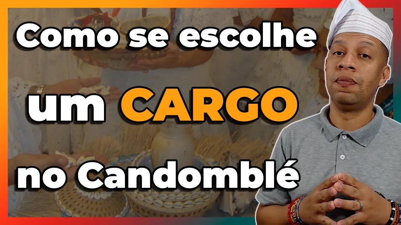 Como se escolhe um cargo no Candomblé - EP#233