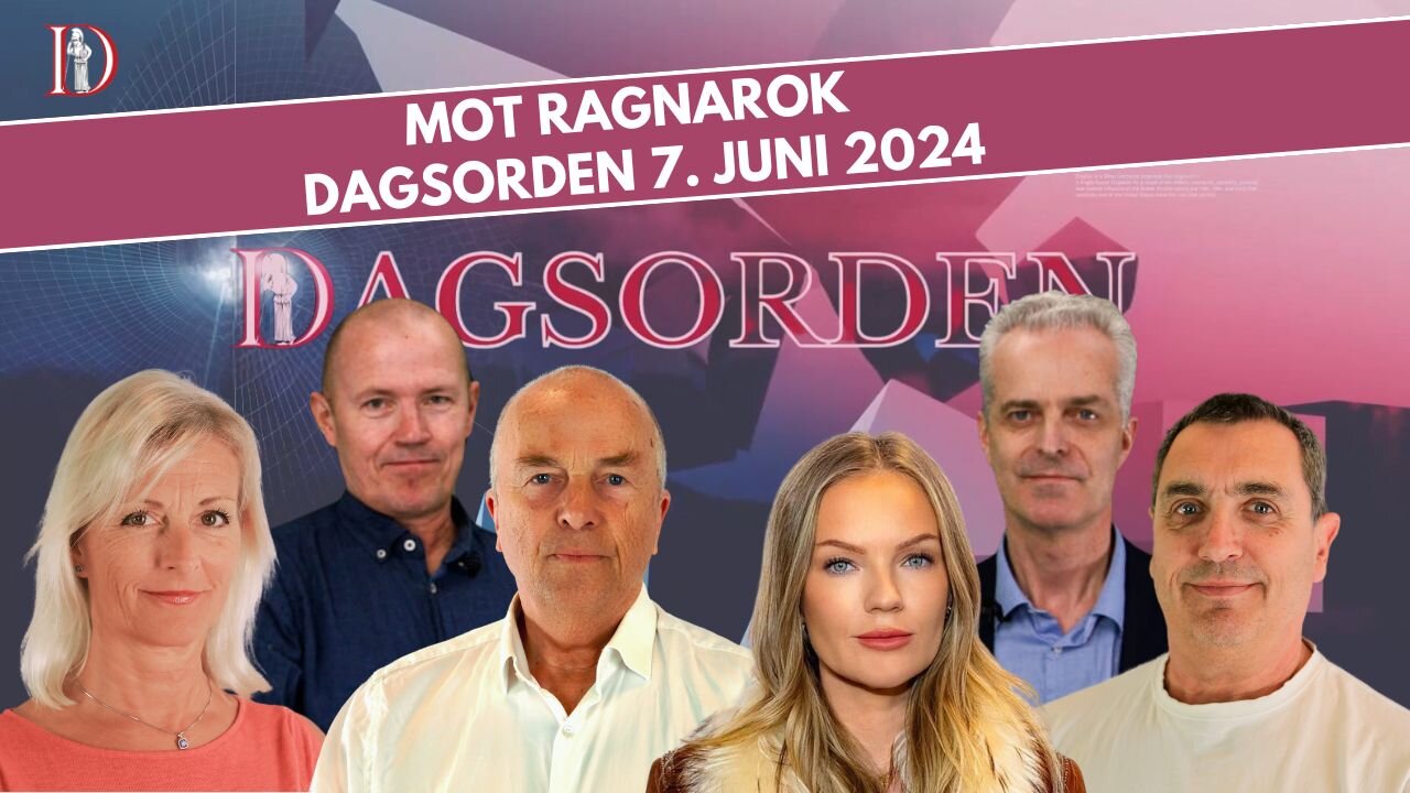 Mot Ragnarok | Dagsorden 6. juni 2024