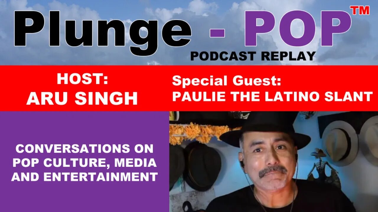 Plunge-POP S01E01 w' special guest, Paulie The Latino Slant.