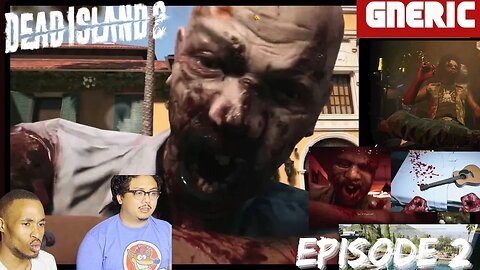 GnEric Gaming| Dead Island 2 (Hell-A Edition) Gameplay w/ Commentary - Took Hella to Find Weapons 😅