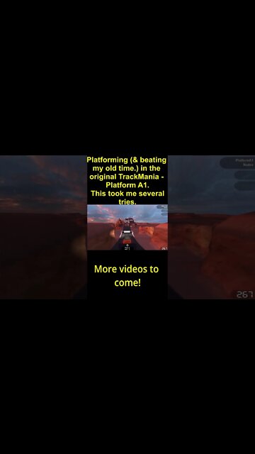 Platforming (& beating old time.) in TrackMania - Platform A1 (See Description.)