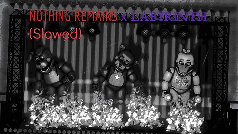 (FNAF SFM) Nothing Remains x Labyrinth short