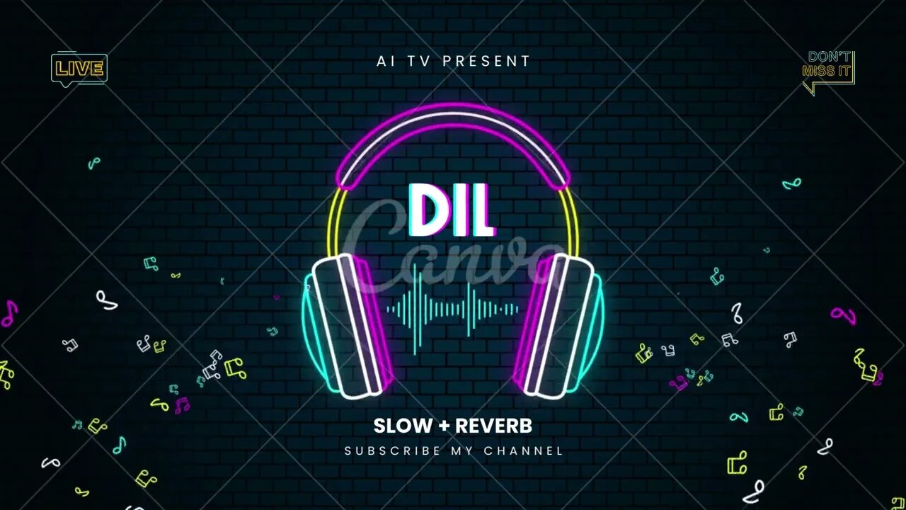 DIL || officel song || SLOWED ∆ REVERBDil