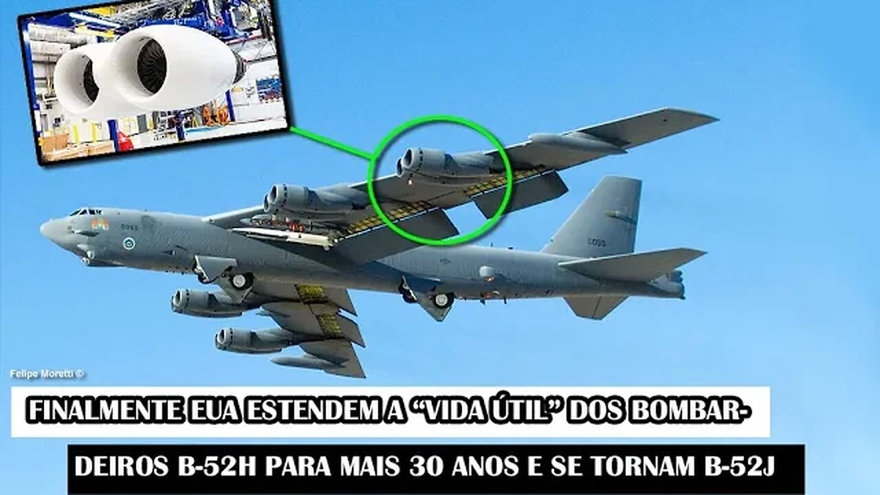Finalmente EUA Estendem A “Vida Útil” Dos Bombardeiros B-52H Para Mais 30 Anos E Se Tornam B-52J
