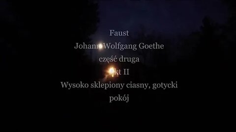 Faust -Johann Wolfgang Goethe część druga Akt II Wysoko sklepiony ciasny, gotycki pokój