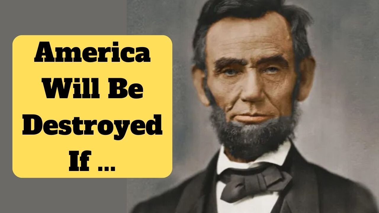 Abraham Lincoln's Life Changing Secrets that we should know before its TOO LATE!