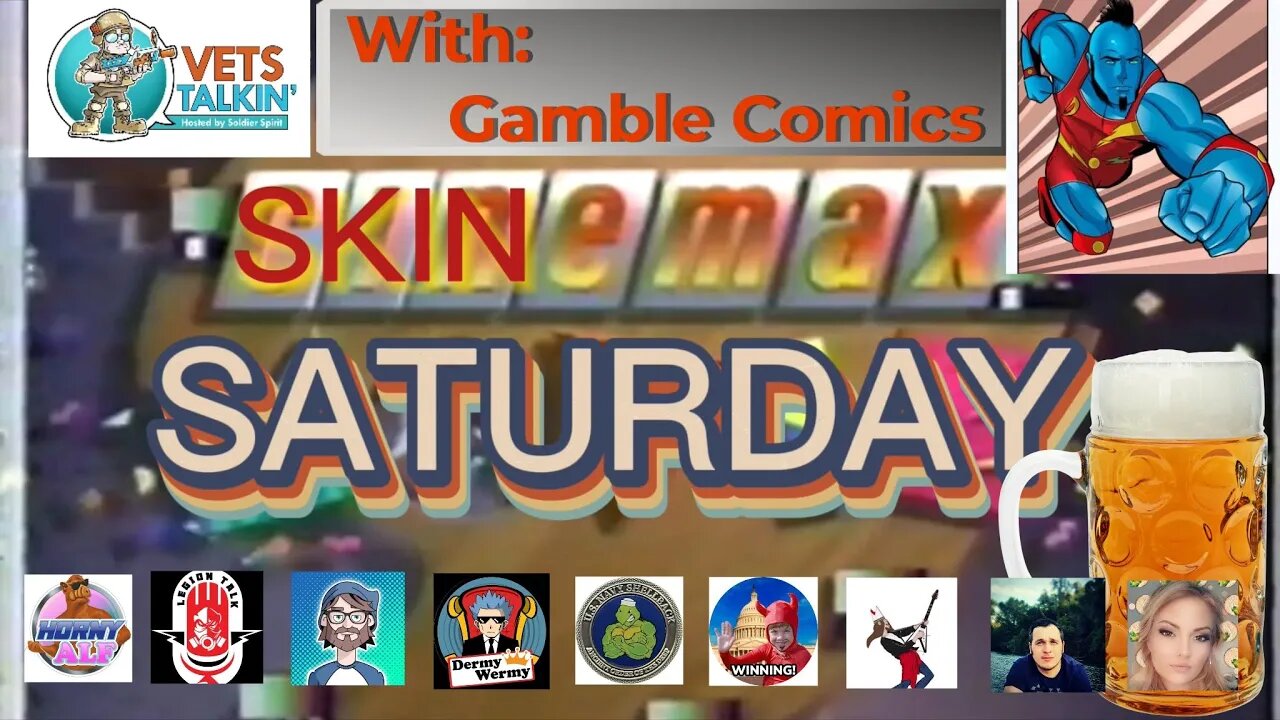 Skinimax Saturdays