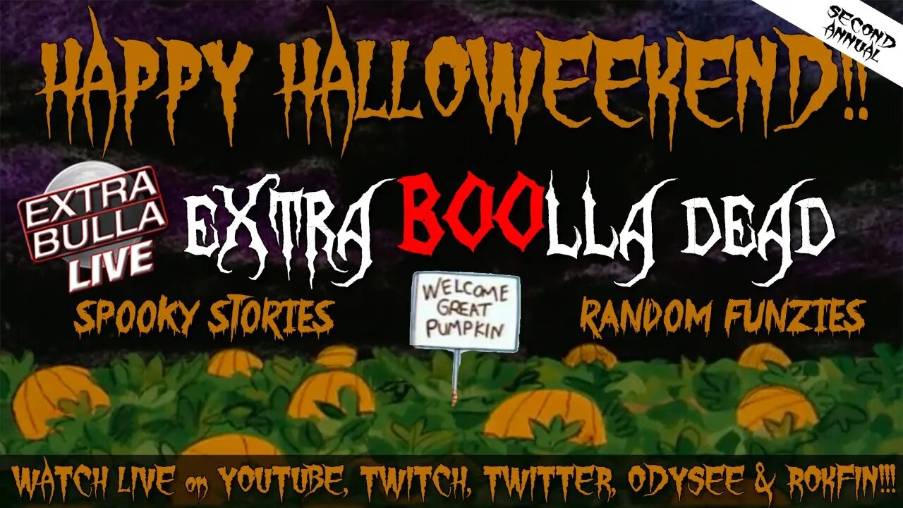 Happy Halloweekend! | Extra Bulla LIVE