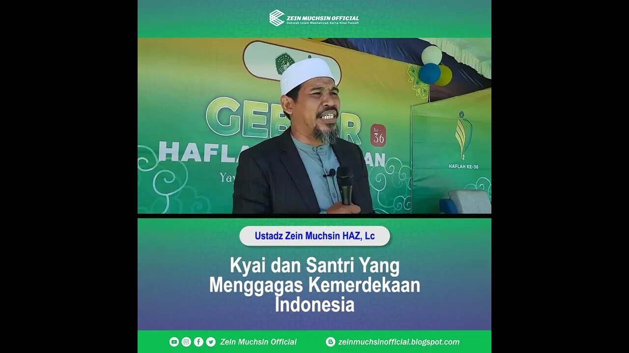 Kyai dan Santri Yang Menggagas Kemerdekaan Indonesia - Ustadz Zein Muchsin