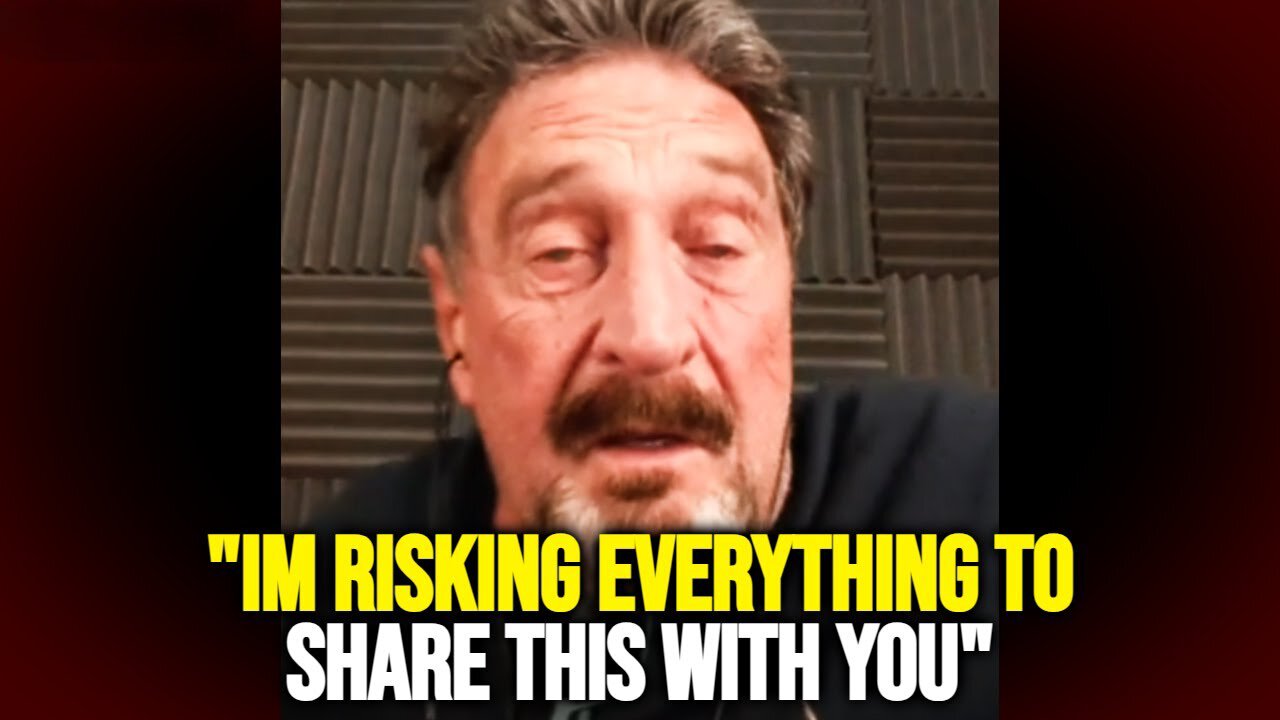 His Final Warning Before They Killed Him "He Knew Everything" - John Mcafee