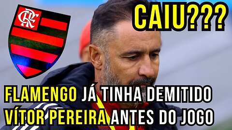 CAIU??? JORNALISTA CONFIRMA DEMISSÃO DE VÍTOR PEREIRA NO FLAMENGO APÓS DERROTA NA FINAL DO CARIOCA