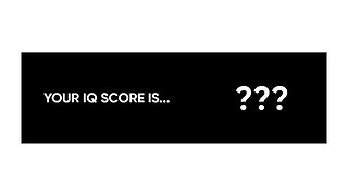 i took an online IQ test...