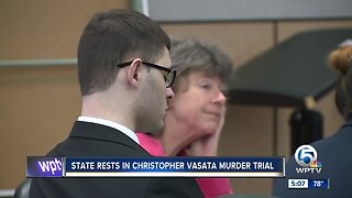 State rests in Vasata trial