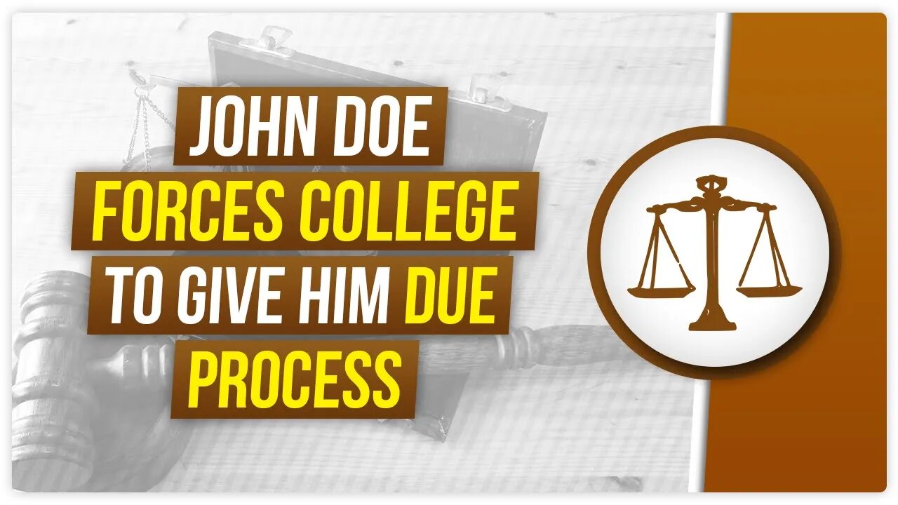 John Doe Forces College to Give Him Due Process - Internet Law Review