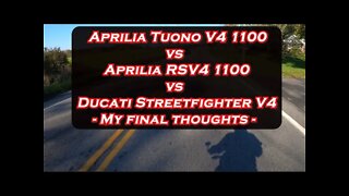 Aprilia Tuono V4 1100 vs Aprilia RSV4 1100 vs Streetfighter - My Final Thoughts