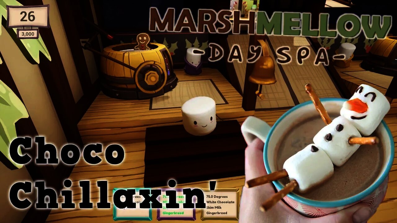 Marshmellow Day Spa - Choco Chillaxin'