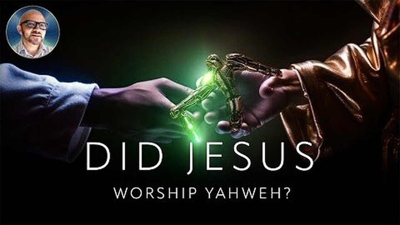 Did Jesus Worship Yahweh? | Paul Wallis