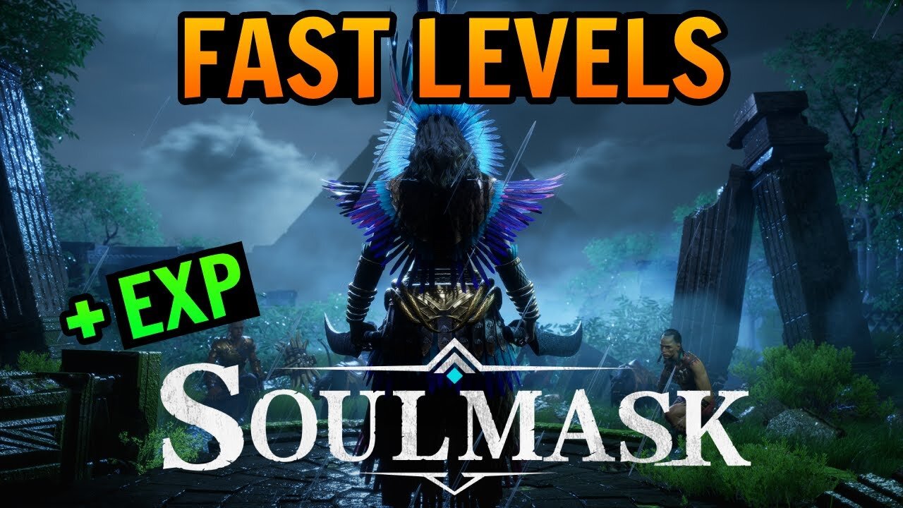 Soulmask Super Fast XP 3 Ways To Level Up Fast