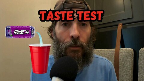 Ghost Energy - Taste Test