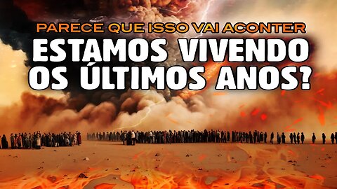 O ARREBATAMENTO VAI ACONTECER! SE PREPARE PARA OS ÚLTIMOS 7 ANOS DO FIM!